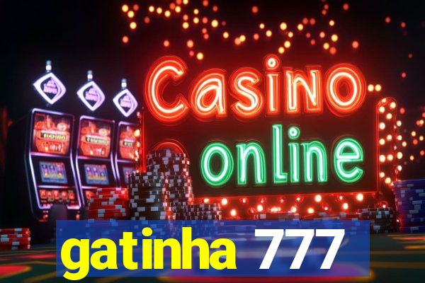 gatinha 777